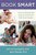 Book Smart (How to Develop and Support Successful, Motivated Readers) by Anne E. Cunningham, Jamie Zibulsky, 9780199843930