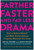 Farther, Faster, and Far Less Drama (How to Reduce Stress and Make Extraordinary Progress Wherever You Lead) by Janice Fraser, Jason Fraser, Eric Ries, 9781637742891