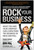 Rock Your Business (What You and Your Company Can Learn from the Business of Rock and Roll) by David Fishof, 9781936661459
