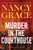 Murder in the Courthouse (A Hailey Dean Mystery) by Nancy Grace, 9781942952886