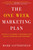 The One Week Marketing Plan (The Set It & Forget It Approach for Quickly Growing Your Business) by Mark Satterfield, 9781944648299