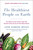The Healthiest People on Earth (Your Guide to Living 10 Years Longer with Adventist Family Secrets and Plant-Based Recipes) by John Howard Weeks, 9781944648862