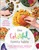 The Colorful Family Table (Seasonal Plant-Based Recipes for the Whole Family) by Ilene Godofsky Moreno, 9781948836470