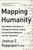 Mapping Humanity (How Modern Genetics Is Changing Criminal Justice, Personalized Medicine, and Our Identities) by Joshua Z. Rappoport, 9781950665082