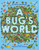 A Bug's World by Dr. Erica McAlister, 9781444974270