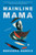 Mainline Mama (A Memoir) - 9780063205710 by Keeonna Harris, 9780063205710