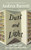 Dust and Light (On the Art of Fact in Fiction) - 9781324123491 by Andrea Barrett, 9781324123491