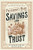 Savings and Trust (The Rise and Betrayal of the Freedman's Bank) - 9781324123484 by Justene Hill Edwards, 9781324123484