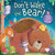 Don't Wake the Bear! by Maggie Fischer, Julia Seal, 9781667206639