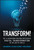 Transform! (The 14 behaviors driving successful digital transformation in the age of Gen AI) by Ian Murrin, Rajesh Jethwa, 9781394374014