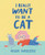 I Really Want to Be a Cat by Helen Hancocks, 9781464244759