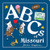 ABCs of Missouri by Sandra Magsamen, 9781464257643