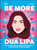Be More Dua Lipa (New Rules to Help You Dance the Night Away and Fill You with Radical Optimism) by Arielle Steele, 9798217135158 Be More Dua Lipa (New Rules to Help You Dance the Night Away and Fill You with Radical Optimism) by Arielle Steele, 9798217135158