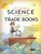 Teaching Science Through Trade Books by Christine Anne Royce, Emily Morgan, Karen Ansberry, 9781936959136