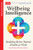 Wellbeing Intelligence (Building Better Mental Health at Work: An Economist Edge Book) by Kiran Bhatti, Thomas Roulet, 9781800819733