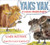 Yaks Yak (Animal Word Pairs) by Linda Sue Park, Jennifer Black Reinhardt, 9780063484498
