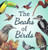The Beaks of Birds by Richard Konicek-Moran, Kathleen Konicek-Moran, 9781681403526