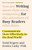 Writing for Busy Readers (Communicate More Effectively in the Real World) - 9780593187500 by Todd Rogers, Jessica Lasky-Fink, 9780593187500