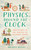 Physics Around the Clock (Adventures in the Science of Everyday Living) by Michael Banks, 9781493094363