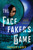 The Facefaker's Game by Chandler J. Birch, 9781501147753
