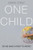 One Child (Do We Have a Right to More?) by Sarah Conly, 9780190203436