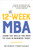 The 12-Week MBA (Learn the Skills You Need to Lead in Business Today) - 9780306832376 by Bjorn Billhardt, Nathan Kracklauer, 9780306832376