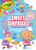 Crayola: Sweet Surprises Coloring Book with 200 Scented Stickers (A Crayola Coloring Sticker Activity Book for Kids) by Pamela Barbieri, BuzzPop, 9781499818338