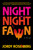 Night Night Fawn (A Novel) by Jordy Rosenberg, 9780593448007