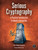 Serious Cryptography (A Practical Introduction to Modern Encryption) by Jean-Philippe Aumasson, 9781593278267