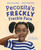 Pecosita's Freckly Freckle Face by Aliya King Neil, Shane Paul Neil, Eric Velasquez, 9781665936538
