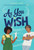 As You Wish - 9781665939928 by Nashae Jones, 9781665939928