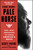 Code Name: Pale Horse (How I Went Undercover to Expose America's Nazis) - 9781668032916 by Scott Payne, Michelle Shephard, 9781668032916