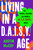 Living in a D.A.I.S.Y. Age (The Music, Culture, and World De La Soul Made) by Austin McCoy, 9781668047941