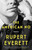 The American No (Stories) - 9781668076460 by Rupert Everett, 9781668076460