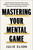Mastering Your Mental Game by Julie Elion, 9781668202050