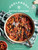 Foolproof Batch Cooking (60 Simple Meals to Save You Money, Time and Effort) by Katie Marshall, 9781837834969
