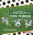 La historia de la Copa Mundial (The Story of the World Cup) (Spanish Edition) - 9798348028350 by Emma Carlson-Berne, 9798348028350