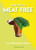 How to Go Meat Free (Eco Tips for Busy People) by Stepfanie Romine, 9781787391970
