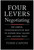 Four Levers Negotiating (The Simple, Counterintuitive Way to Higher Deal Values and Lasting Trust) by Todd Caponi, 9781637748404