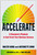 Accelerate (A Champion's Playbook to Fast-Track Your Business Success) by Walter Bond, Antoinette Bond, 9781637748503