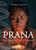 Prana (One Breath, Many Worlds) by BERNIE CLARK, 9781777687328