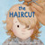 The Haircut - 9781772783568 by Theo Heras, Renné Benoit, 9781772783568