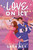 Love on Ice by Sara Ney, 9798217117390