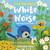 Garden's White Noise (Listen to The Relaxing Sounds of Nature) by Francesca  Sudano, 9788854421905