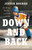 Down and Back (On Alcohol, Family, and a Life in Hockey) by Justin Bourne, 9780735245020