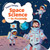 Super Simple Space Science with Dr. Fizzlebop by Brock Eastman, 9781646071678
