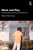Work and Play (Complex Ecology of Teaching Learning Resources) by Disha Nawani, 9781032942889 Work and Play (Complex Ecology of Teaching Learning Resources) by Disha Nawani, 9781032942889
