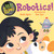 Baby Loves Robotics! by Ruth Spiro, Kat Uno, 9781623545673