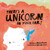 There's a Unicorn in Your Ear by Megan Pomper, Christina Leist, 9781771476485 There's a Unicorn in Your Ear by Megan Pomper, Christina Leist, 9781771476485