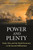 Power and Plenty (Trade, War, and the World Economy in the Second Millennium) by Ronald Findlay, Kevin H. O'Rourke, 9780691143279